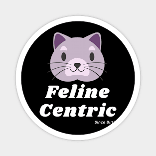 Feline Centric Since Birth - Purple Cat Magnet